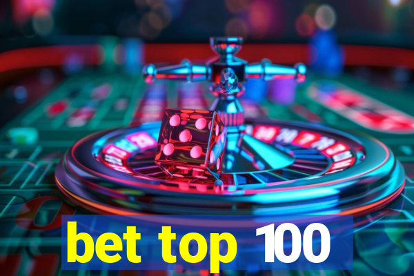 bet top 100